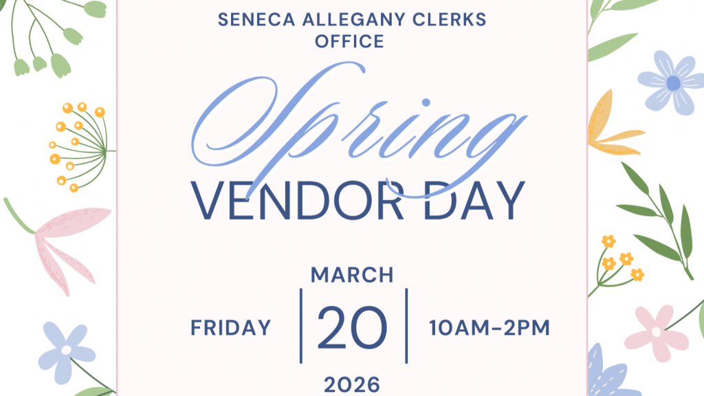 Seneca Allegany Clerks Office Spring Vendor event on March 20, 2026